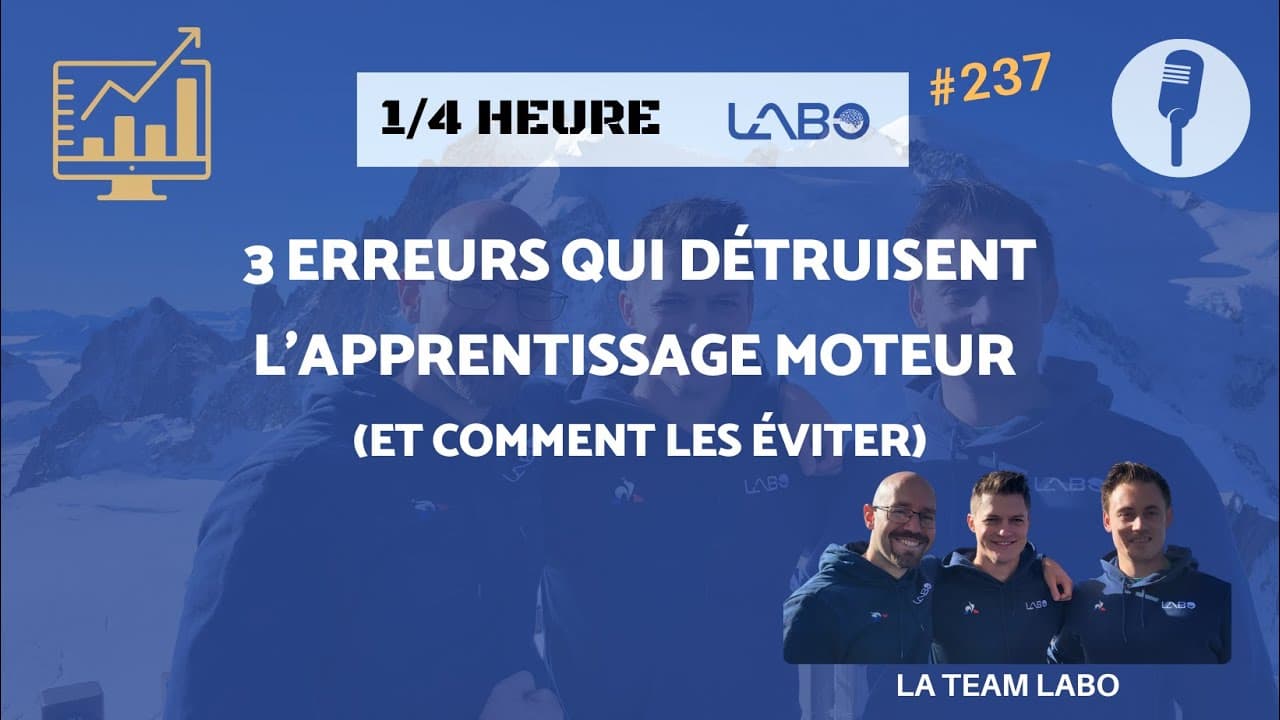 3 erreurs qui détruisent l'apprentissage moteur et comment les éviter