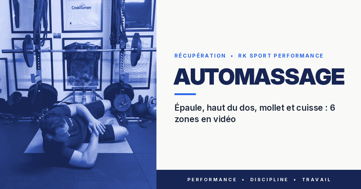 Automassage épaule, haut du dos, mollet et cuisse : 6 zones en vidéo