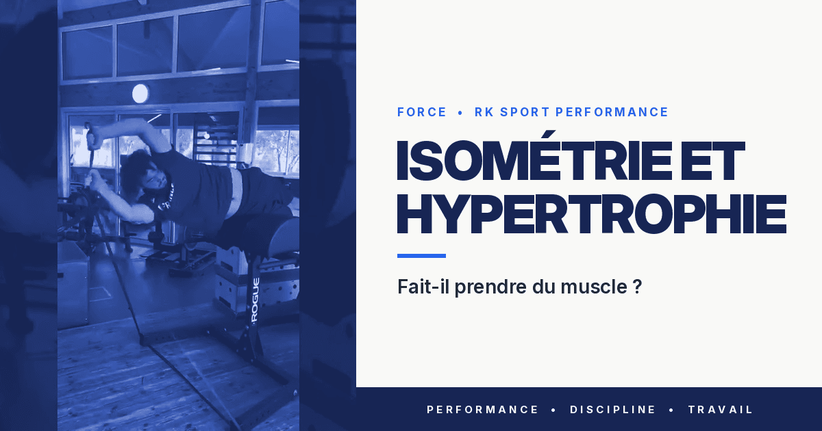 Isométrie et hypertrophie : tenir une charge sans bouger fait-il prendre du muscle ?