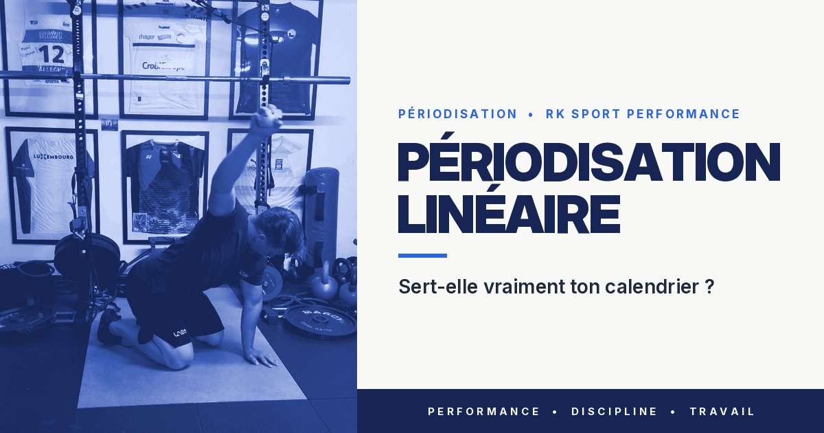 Ta périodisation linéaire sert-elle ton calendrier ?