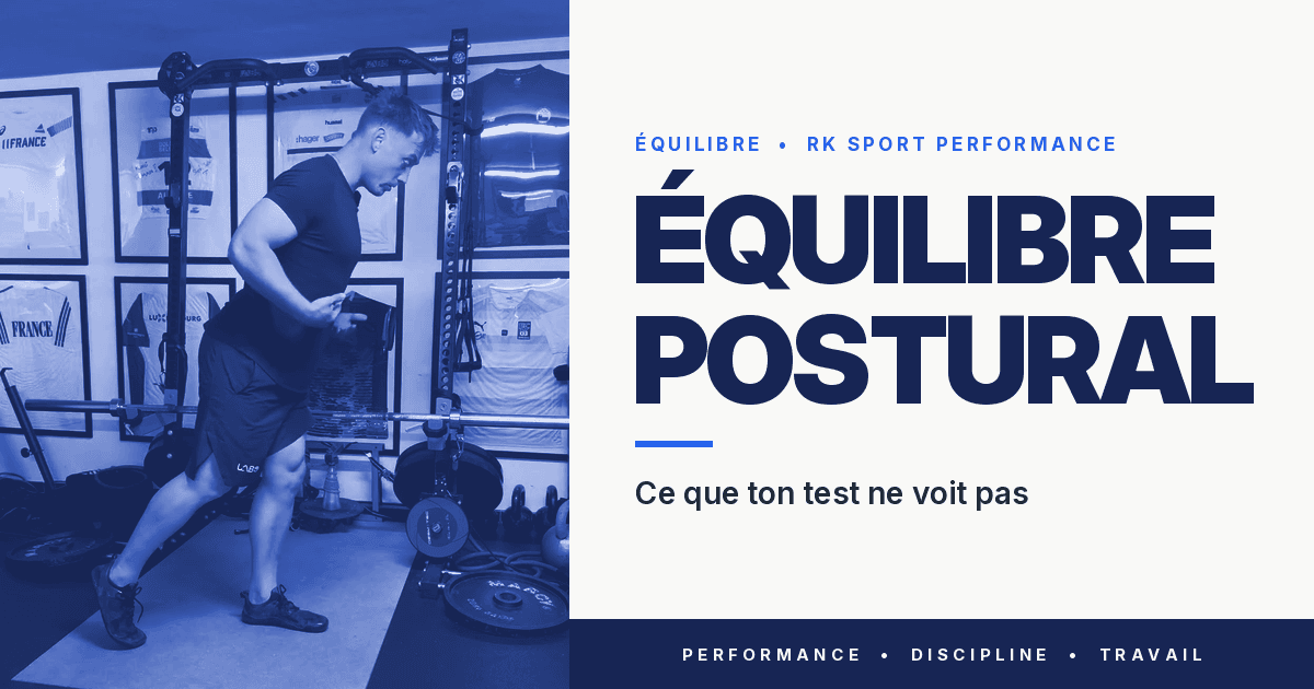 Équilibre postural : ce que ton test ne voit pas