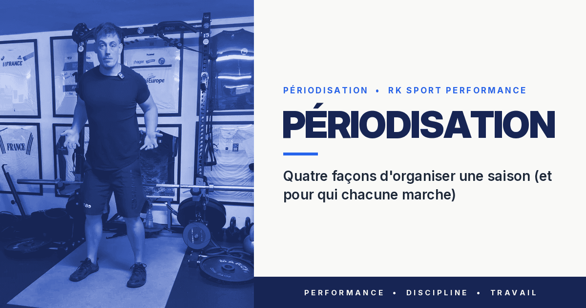Périodisation : quatre façons d'organiser une saison (et pour qui chacune marche)