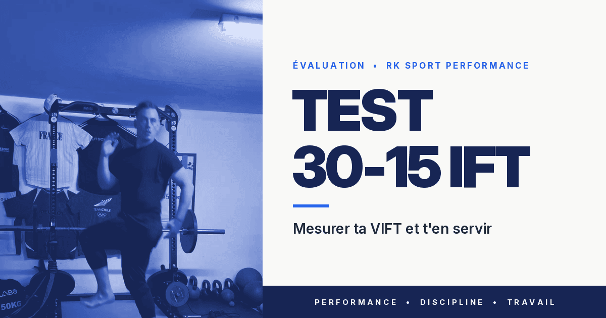 Test 30-15 IFT : mesurer ta VIFT et t'en servir pour programmer