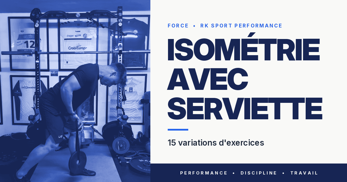 15 variations d’exercices en isométrie avec serviette