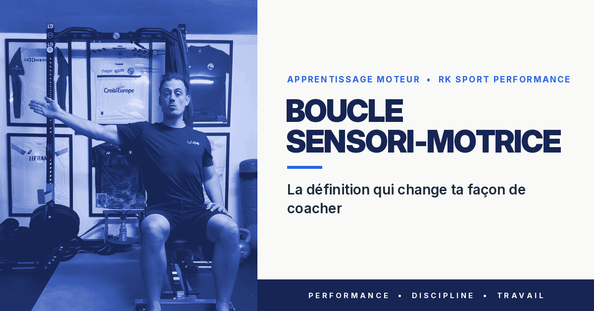 Boucle sensori-motrice : la définition qui change ta façon de coacher